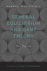 General Equilibrium and Game Theory Ten Papers