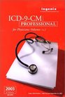 ICD9CM Professional for Physicians Volumes 1 and 2 2003 Compact Intl Classification of Diseases 9th Revision Clinical Modification