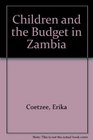Children and the Budget in Zambia