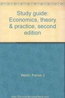 Study guide Economics theory  practice second edition