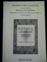 Rhetorical Grammar Grammatical Choices Rhetorical Effects Instructors Manual to Accompany