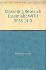 Marketing Research Essentials Fourth Edition with SPSS 110