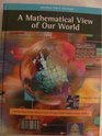 A Mathematical View of Our World Enhanced Review Edition