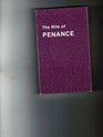 The Rite of Penance With Full Biblical Texts The Roman Ritual