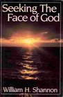 Seeking the face of God An approach to Christian prayer and spirituality