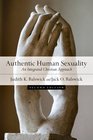 Authentic Human Sexuality An Integrated Christian Approach