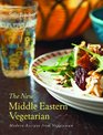 New Middle Eastern Vegetarian the Modern Recipes from Veggiestan