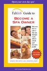 FabJob Guide to Become a Spa Owner