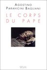 Le corps du pape