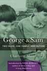 George and Sam Two Boys One Family and Autism