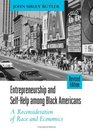 Entrepreneurship and SelfHelp Among Black Americans A Reconsideration of Race and Economics