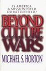 Beyond Culture Wars