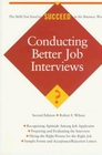 Conducting Better Job Interviews