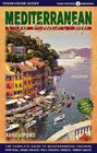 Mediterranean By Cruise Ship The Complete Guide to Mediterranean Cruising Third Edition