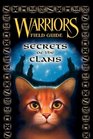 Secrets of the Clans (Warriors Field Guide)