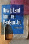 How to Land Your First Paralegal Job