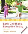 Early Childhood Education Today  Value Pack