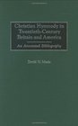 Christian Hymnody in TwentiethCentury Britain and America An Annotated Bibliography