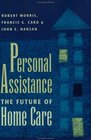 Personal Assistance the Future of Home Care
