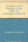 Llewellyn's Daily Planetary Guide 1993 The Astrologer's Datebook