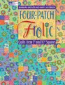 Fourpatch Frolic Quilts from 5 and 10 Squares