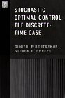 Stochastic Optimal Control The DiscreteTime Case