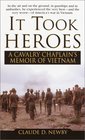 It Took Heros A Cavalry Chaplain's Memoir of Vietnam