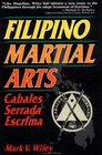 Filipino Martial Arts Cabales Serrada Escrima