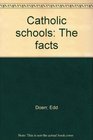 Catholic schools The facts