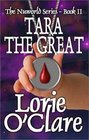 Tara The Great (Nuworld, Bk 2)