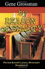 by Reason of Sanity Peter Sharp Legal Mystery 2
