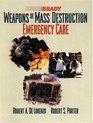 Weapons of Mass Destruction Emergency Care