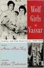 Wolf Girls at Vassar Lesbian and Gay Experiences 19301990