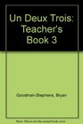 Un Deux Trois Teacher's Book 3