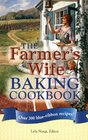 The Farmer's Wife Baking Cookbook: Over 300 blue-ribbon recipes!