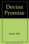 Devins Promise