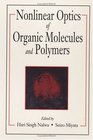 Nonlinear Optics of Organic Molecules and Polymeric Materials