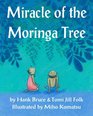 Miracle of the Moringa Tree