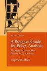 A Practical Guide For Policy Analysis The Eightfold Path To More Effective Problem Solving
