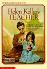 Helen Keller\'s Teacher