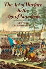 The Art of Warfare in the Age of Napoleon