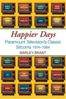 Happier Days Paramount Television's Classic Sitcoms 19741984