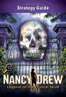 Official Strategy Guide for Nancy Drew Legend of the Crystal Skull