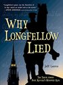 Why Longfellow Lied The Truth About Paul Revere's Midnight Ride