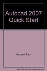 AutoCAD 2007 Quick Start for Introduction to AutoCAD  2007 A Modern Perspective