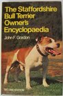Staffordshire Bull Terrier Owner's Encyclopaedia