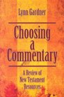Choosing a Commentary A Review of New Testament Resources