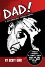 DAD A Documentary Graphic Novel