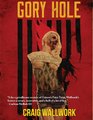 Gory Hole: A Horror Triple Bill