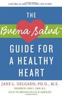 The Buena Salud Guide for a Healthy Heart A National Alliance for Hispanic Health Book